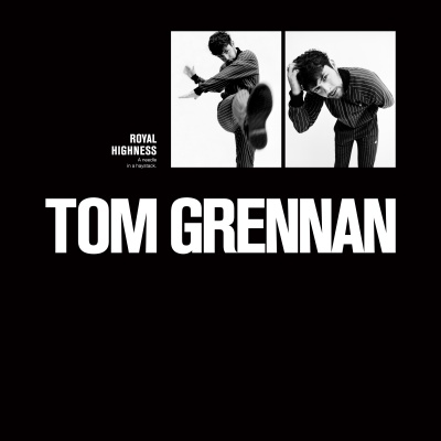 Tom Grennan - Royal HIghness